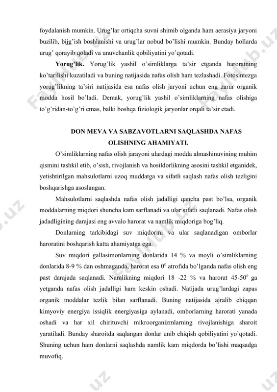 a. suv miqdori gallasimonlarning donlarida 14 % va moyli o’simliklarning donlarida 8-9 % dan oshmaganda, harorat esa 00 atrofida bo’lganda nafas olish eng past darajada saqlanadi. namlikning miqdori 18 -22 % va harorat 45-500 ga yetganda nafas olish jadalligi ham keskin oshadi. natijada urug’lardagi zapas organik moddalar tezlik bilan sarflanadi. buning natijasida ajralib chiqqan kimyoviy energiya issiqlik energiyasiga aylanadi, omborlarning harorati yanada oshadi va har xil chirituvchi mikroorganizmlarning rivojlanishiga sharoit yaratiladi. bunday sharoitda saqlangan donlar unib chiqish qobiliyatini yo’qotadi. shuning uchun ham donlarni saqlashda namlik kam miqdorda bo’lishi maqsadga muvofiq. meva sabzavotlarni saqlash donlarni saqlashdan biroz farq qiladi. chunki ularning tarkibida suv juda ko’p (75-90 % gacha). suvni kamaytirish ular sifatining pasayishiga sabab bo’lishi mumkin. shuning uchun ham meva- sabzavotlarni saqlashda bosh omil harorat hisoblanadi. eng qulay harorat 00 atrofida bo’lishi aniqlangan. maxsus xonalarda va muzlatgichlarda saqlanganda ham harorat 3-70 s dan oshmasligi kerak. masalan, kartoshka uchun saqlash harorati 2-40 …