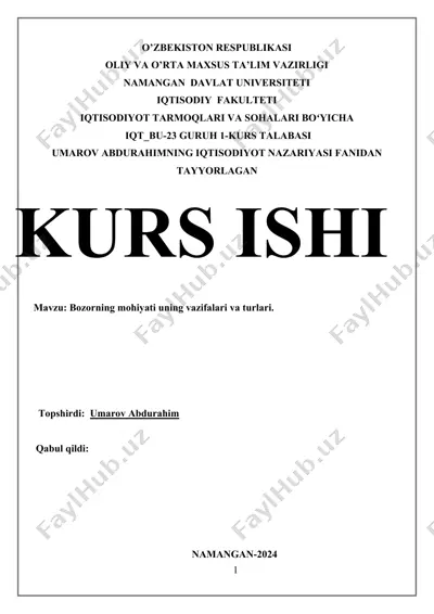 bozorning mohiyati uning vazifalari va turlari — DOCX