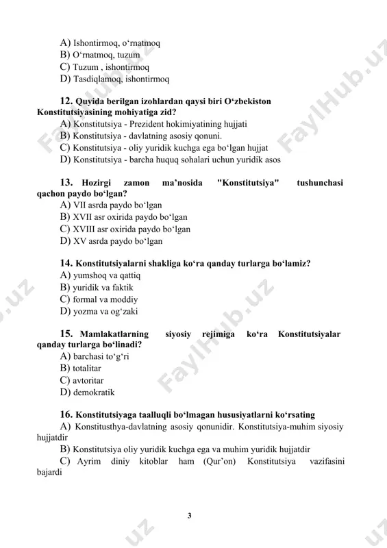 ) konstitutsiya oliy yuridik kuchga ega va muhim yuridik hujjatdir c) ayrim diniy kitoblar ham (qur’on) konstitutsiya vazifasini bajardi d) konstitutsiya-alohida tartibda qabul qilinadi va o‘zgartiriladi. konstitutsiya-muhim mafkuraviy hujjatdir 17. konstitutsiya funkstiyalarini aniqlang a) yuridik b) siyosiy c) mafkuraviy d) barcha javoblar to‘g‘ri 18. o‘zbekiston respublikasi konstitutsiyasini o‘zgartirish tartibini ko‘rsating a) o‘zbekiston respublikasining referendumi bilan b) o‘zbekiston respublikasining konstitutsiyasiga o‘zgartirishlar tegishincha o‘zbekiston respublikasi oliy majlisining qonunchilik palatasi deputatlari va senati a’zolari umumiy sonining kamida uchdan ikki qismidan iborat ko‘pchiligi tomonidan qabul qilingan qonun bilan c) o‘zbekiston respublikasining konstitutsiyasiga o‘zgartirishlar tegishincha o‘zbekiston respublikasi oliy majlisining qonunchilik palatasi deputatlari va senati a’zolari umumiy sonining yarimidan ko‘pchiligining qabul qilgan qonuni bilan d) a va v 19. konstitutsiyalarni qabul qilish usullarini toping a) ta’sis majlisi orqali b) parlament orqali c) referendum orqali d) hammasi to‘g‘ri 20. konstitutsiyaviy huquqiy obyektlarni ko‘rsating, a) moddiy boyliklar, davlat hududlari b) yuridik shaxslar, jismoniy shaxslar c) muomala layoqati yoshiga …