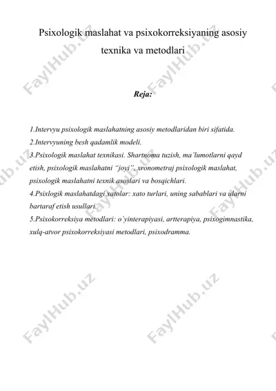 psixologik maslahat va psixokorreksiyaning asosiy texnika va metodlari — DOC