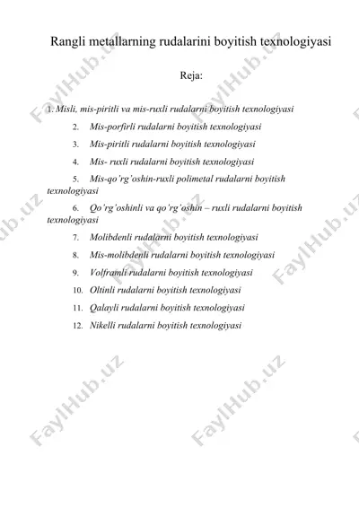 rаngli mеtаllаrning rudаlаrini bоyitish tехnоlоgiyasi — DOCX