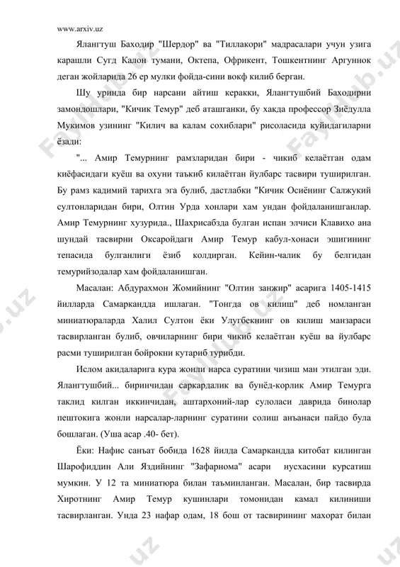 самаркандда ишлаган. "тонгда ов килиш" деб номланган миниатюраларда халил султон ёки улугбекнинг ов килиш манзараси тасвирланган булиб, овчиларнинг бири чикиб келаётган куёш ва йулбарс расми туширилган бойрокни кутариб турибди. ислом акидаларига кура жонли нарса суратини чизиш ман этилган эди. ялангтушбий... биринчидан саркардалик ва бунёд-корлик амир темурга таклид килган иккинчидан, аштархоний-лар сулоласи даврида бинолар пештокига жонли нарсалар-ларнинг суратини солиш анъанаси пайдо була бошлаган. (уша асар .40- бет). ёки: нафис санъат бобида 1628 йилда самаркандда китобат килинган шарофиддин али яздийнинг "зафарнома" асари нусхасини курсатиш мумкин. у 12 та миниатюра билан таъминланган. масалан, бир тасвирда хиротнинг амир темур кушинлари томонидан камал килиниши тасвирланган. унда 23 нафар одам, 18 бош от тасвирининг махорат билан чизилганини курамиз. бошка бир миниатюрада амир темурнинг олтин урда хони тухтамишга карши кушин тортиши тасвирланган. тасвир-да 20 нафар жангчи жанг килмокда. учинчи бир тасвирда амир темур хузурида базм сахнаси, бу тасвирда хам жуда куп одам иштирок этади. улар турли табакалардан: …