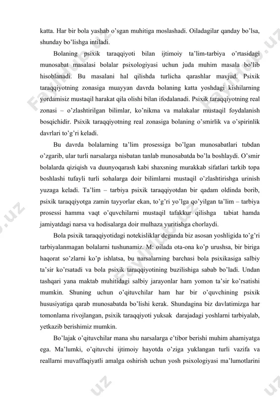 qari yana maktab muhitidagi salbiy jarayonlar ham yomon ta’sir ko’rsatishi mumkin. shuning uchun o’qituvchilar ham har bir o’quvchining psixik hususiyatiga qarab munosabatda bo’lishi kerak. shundagina biz davlatimizga har tomonlama rivojlangan, psixik taraqqiyoti yuksak darajadagi yoshlarni tarbiyalab, yetkazib berishimiz mumkin. bo’lajak o’qituvchilar mana shu narsalarga e’tibor berishi muhim ahamiyatga ega. ma’lumki, o’qituvchi ijtimoiy hayotda o’ziga yuklangan turli vazifa va reallarni muvaffaqiyatli amalga oshirish uchun yosh psixologiyasi ma’lumotlarini qo’llash shart. psixik rivojlanish va ta’limning qoida va qonuniyatlari, vazifalari mana shulardan iborat hisoblanadi deb o’ylayman. hozirgi maktab va ta’lim tizimi qayta qurilayotgan bir vaqtda tarbiya psixologiyasi muhim amaliy ahamiyat kasb etmoqda. tarbiya psixologiyasi o’quvchini o’zgaruvchi, kamol topuvchi shaxs sifatida o’rganadi. o’quvchi shaxsini bu tarzda o’rganish o’qituvchining unga individual munosabati orqali amalga oshiriladi. o’quvchiga individual munosabat sinf jamoasidagi har bir o’quvchining qiziqishini, qobiliyatini, xarakter sifatlarini, bilimga irtilishi va tushuncha doirasini hisobga olish demakdir. indvidual munosabat har bir o’quvchidagi ijobiy va salbiy hususiyatlarni o’z vaqtida …