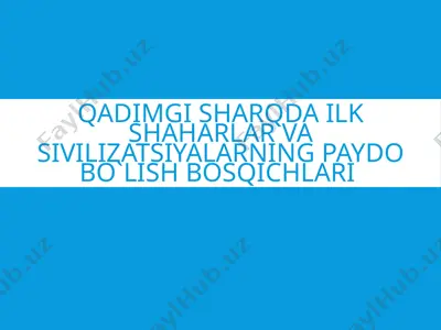 qadimgi sharqdagi sivilizatsiyalar — PPTX