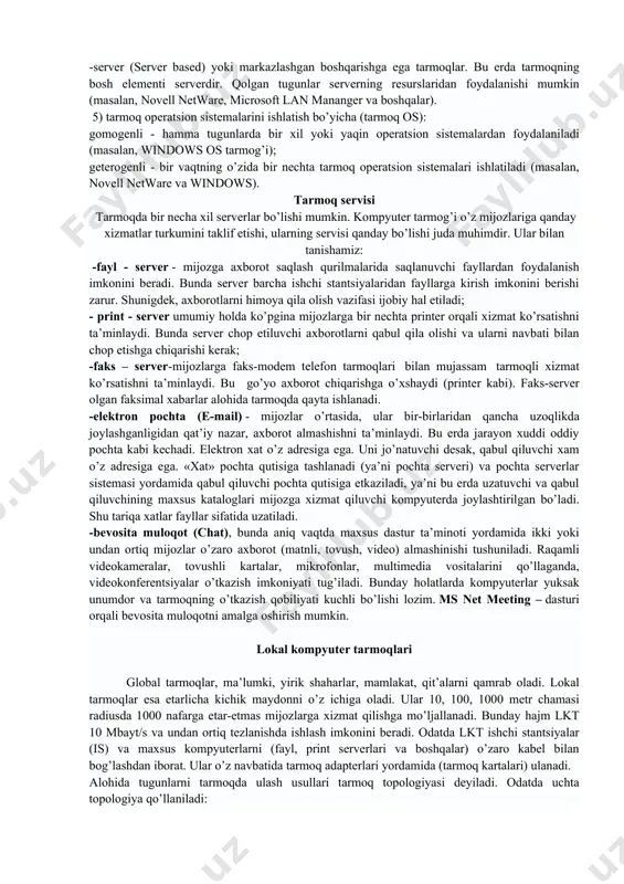 oq; 3) tarmoq tugunlari turi bo’yicha (tugun - hisoblash tarmoqlari va ularning alohida elementlari ulangan joyi). boshqacha aytganda, tugunga shaxsiy, mini- va katta kompyuterlar, alohida tarmoq ham kiradi. masalan, umumiy foydalanish tarmoqlaridagi alohida kompyuterlar (boshqachasiga ularni stantsiyalar deb ham yuritishadi) tugunlarga misol bo’la oladi. unchalik katta bo’lmagan alohida tarmoqlar kampus tarmog’i uchun tugun bo’ladi. 4) tugunlar munosabatiga ko’ra: - bir xil rangli (peer-to-peer), uncha katta bo’lmagan, bir xil mavqega ega kompyuterlar (bu erda hamma kompyuterlar ham «mijoz», ya’ni tarmoqning oddiy foydalanuvchisi, ham «server», ya’ni tarmoq foydalanuvchilariga xizmat ko’rsatishni ta’minlovchi bo’lishi mumkin). macalan, windows 95 os tarmog’i tarqatilgan (distributed) tarmoqlar. bunda serverlar tarmoq foydalanuvchilariga xizmat ko’rsatadi, biroq tarmoqni boshqarmaydi; -server (server based) yoki markazlashgan boshqarishga ega tarmoqlar. bu erda tarmoqning bosh elementi serverdir. qolgan tugunlar serverning resurslaridan foydalanishi mumkin (masalan, novell netware, microsoft lan mananger va boshqalar). 5) tarmoq operatsion sistemalarini ishlatish bo’yicha (tarmoq os): gomogenli - hamma tugunlarda bir xil …