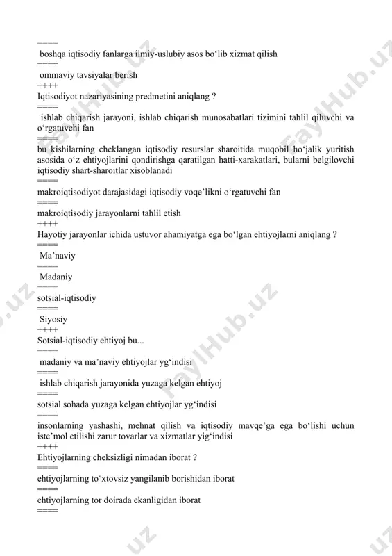 tovarlar va xizmatlar yig‘indisi ++++ ehtiyojlarning cheksizligi nimadan iborat ? ==== ehtiyojlarning to‘xtovsiz yangilanib borishidan iborat ==== ehtiyojlarning tor doirada ekanligidan iborat ==== ehtiyojlarning yangilanib borishidan iborat ==== ehtiyojlarning qisqa davrda davom etishidan iborat ++++ turmush darajasi nima ? ==== ehtiyojlarning yuksalishidir ==== aholi ehtiyojining qondirilish meyoridir ==== aholining oziq-ovqat mahsulotlariga bo‘lgan ehtiyojining qondirilishi ==== iste’mol tovarlariga bo‘lgan ehtiyojlarning qondirilishi ++++ sotsial-iqtisodiy ehtiyojlarga quyidagilarning qaysi biri kirmaydi ? ==== sotsial-ma’naviy ehtiyoj ==== moddiy ehtiyoj ==== fiziologik ehtiyoj ==== mehnat ehtiyoji ++++ ehtiyoj qanday omillarga bog‘liq ? ==== tadbirkorlarning olayotgan daromadiga bog‘liq ==== budjet mablag‘lari, pensiyalar darajasiga ==== ishlab chiqarish harajatlari, foyda, ish-haqi darajasi ==== insonning yoshi, jinsi… ++++ ehtiyojlar yuksalishining ko‘rsatkichlariga quyidagilarning qaysi biri kiritilmaydi ? ==== ehtiyojni tovar iste’moli orqali qondirilishi ==== ehtiyoj ko‘payib, miqdoran o‘sib boradi ==== mutlaqo yangi ehtiyojlarning paydo bo‘lishi ==== bir ehtiyojni ikkinchisi bilan almashtirish ++++ sotsial-ma’naviy ehtiyojlar tarkibiga quyidagilarning qay birini kiritish mumkin emas …