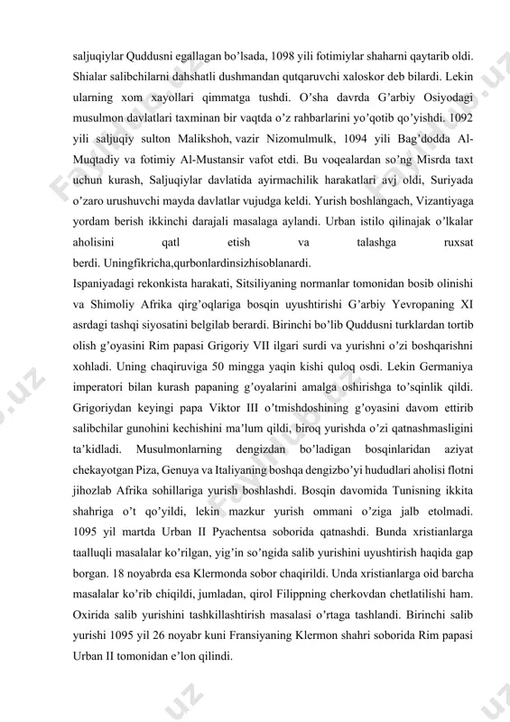 grigoriydan keyingi papa viktor iii oʼtmishdoshining gʼoyasini davom ettirib salibchilar gunohini kechishini maʼlum qildi, biroq yurishda oʼzi qatnashmasligini taʼkidladi. musulmonlarning dengizdan boʼladigan bosqinlaridan aziyat chekayotgan piza, genuya va italiyaning boshqa dengizboʼyi hududlari aholisi flotni jihozlab аfrika sohillariga yurish boshlashdi. bosqin davomida tunisning ikkita shahriga oʼt qoʼyildi, lekin mazkur yurish ommani oʼziga jalb etolmadi. 1095 yil martda urban ii pyachentsa soborida qatnashdi. bunda xristianlarga taalluqli masalalar koʼrilgan, yigʼin soʼngida salib yurishini uyushtirish haqida gap borgan. 18 noyabrda esa klermonda sobor chaqirildi. unda xristianlarga oid barcha masalalar koʼrib chiqildi, jumladan, qirol filippning cherkovdan chetlatilishi ham. oxirida salib yurishini tashkillashtirish masalasi oʼrtaga tashlandi. birinchi salib yurishi 1095 yil 26 noyabr kuni fransiyaning klermon shahri soborida rim papasi urban ii tomonidan eʼlon qilindi. ommaviy salib yurishiga targʼib etgan kishi pikardiyalik tarki dunyo qilgan hech vaqosiz pyotr аmenskiy boʼldi. patriarxdan ijozat olgach pyotr rimga papa urban ii huzuriga yordam soʼrash uchun bordi. keyin oyoqyalang, boshyalang …