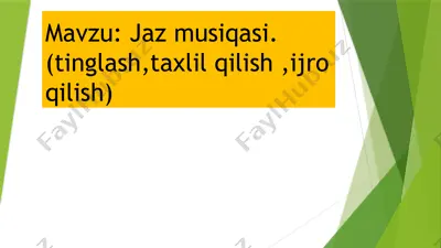jaz musiqasi.(tinglash,taxlil qilish ,ijro qilish) — PPTX