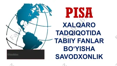 o‘zbekiston pisa xalqaro tadqiqotida tabiiy fanlar bo‘yisha savodxonlik — PPTX