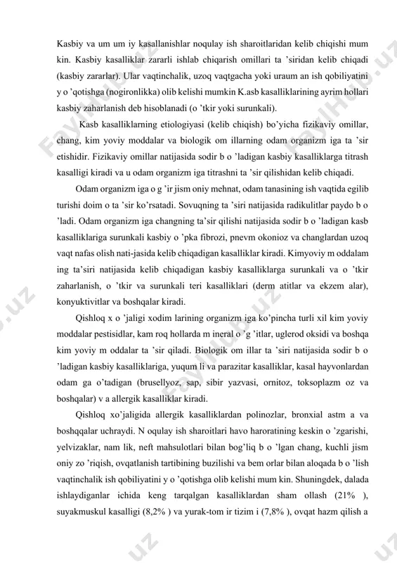 nioz va changlardan uzoq vaqt nafas olish nati-jasida kelib chiqadigan kasalliklar kiradi. kimyoviy m oddalam ing ta’siri natijasida kelib chiqadigan kasbiy kasalliklarga surunkali va o ’tkir zaharlanish, o ’tkir va surunkali teri kasalliklari (derm atitlar va ekzem alar), konyuktivitlar va boshqalar kiradi. qishloq x o ’jaligi xodim larining organizm iga ko’pincha turli xil kim yoviy moddalar pestisidlar, kam roq hollarda m ineral o ’g ’itlar, uglerod oksidi va boshqa kim yoviy m oddalar ta ’sir qiladi. biologik om illar ta ’siri natijasida sodir b o ’ladigan kasbiy kasalliklariga, yuqum li va parazitar kasalliklar, kasal hayvonlardan odam ga o’tadigan (brusellyoz, sap, sibir yazvasi, ornitoz, toksoplazm oz va boshqalar) v a allergik kasalliklar kiradi. qishloq xo’jaligida allergik kasalliklardan polinozlar, bronxial astm a va boshqqalar uchraydi. n oqulay ish sharoitlari havo haroratining keskin o ’zgarishi, yelvizaklar, nam lik, neft mahsulotlari bilan bog’liq b o ’lgan chang, kuchli jism oniy zo ’riqish, ovqatlanish tartibining …