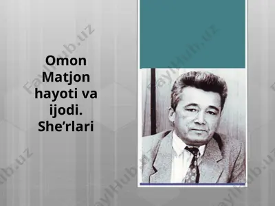 omon matjon hayoti va ijodi. she’rlari — PPTX