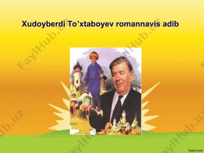xudoyberdi to’xtaboyev romannavis adib — PPT