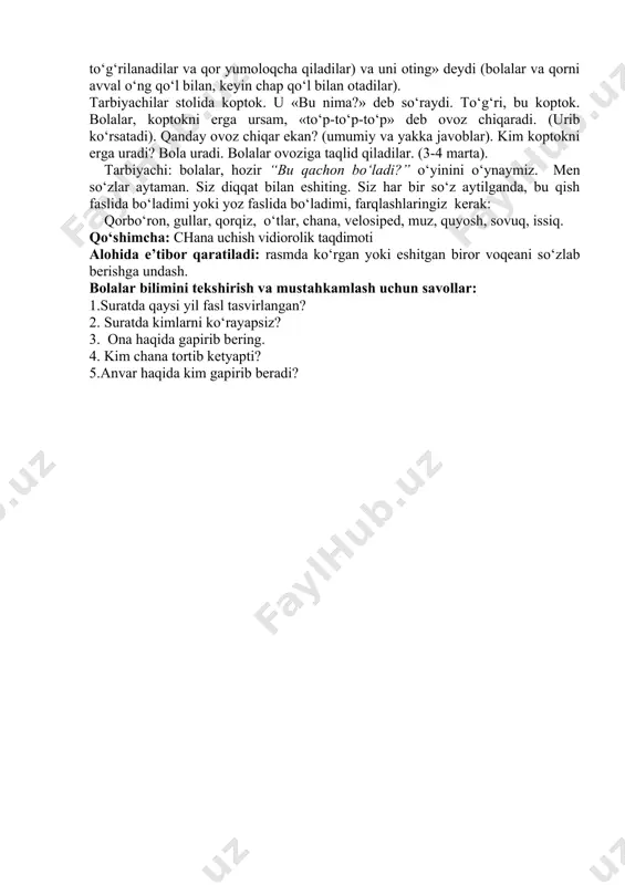 arga qanday voqea yuz berganligini so‘zlab beraman. tarbiyachining namuna hikoyasi. ona va bolalar sayr qilib yurardilar. anvar singlisi sayyorani va kichik ukasi adhamni chanada tortib ketayotgan edi. sayyoraning orqasidan adham ushlab olmaganligi uchun yiqilib tushdi. chanada faqat uning oyog‘i qoldi. buni ko‘rgan onasi «anvar to‘xta, adham yiqilib tushdi», deb qichqirdi. adham esa yig‘lamadi. onasi adhamni chanaga o‘tkazib, «opangning orqasidan ushlab olsang yiqilmaysan», deydi. bolalar chanada uchishni davom etdilar. keyin tarbiyachi bolalarni chaqirib hikoya qildiradi (yordam beradi). jismoniy daqiqa. «qor otish» o‘yini. bolalar doira bo‘lib turadilar. «qor otish» o‘yinini o‘ynaydilar. «qor oling (bolalar tizzalarini bukmasdan egiladilar), qor yumoloqchasini yasanglar (bolalar to‘g‘rilanadilar va qor yumoloqcha qiladilar) va uni oting» deydi (bolalar va qorni avval o‘ng qo‘l bilan, keyin chap qo‘l bilan otadilar). tarbiyachilar stolida koptok. u «bu nima?» deb so‘raydi. to‘g‘ri, bu koptok. bolalar, koptokni erga ursam, «to‘p-to‘p-to‘p» deb ovoz chiqaradi. (urib ko‘rsatadi). qanday ovoz chiqar ekan? (umumiy va yakka javoblar). kim …