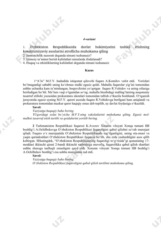 ev bekobod tumani prokuraturasiga shikoyat arizasini yozdi. tuman prokuraturasi bunday turdagi ishlar bilan fuqarolik ishlari bo‘yicha sudga murojaat qilishi lozimligini ta’kidlab o‘tdi. savol: vaziyatga huquqiy baho bering. o‘zini o‘zi boshqarish organlarining huquqiy maqomini batafsil yoritib bering. 4-variant 1. o‘zbekiston respublikasida davlat hokimiyatini tashkil etishning konstitutsiyaviy asoslarini atroflicha muhokama qiling 2. jamoatchilik nazorati deganda nimani tushunasiz? 3. ijtimoiy ta’minot berish kafolatlari nimalarda ifodalanadi? 4. huquq va erkinliklarning kafolatlari deganda nimani tushunasiz kazus 1“a’lo” m.f.y. hududida istiqomat qiluvchi fuqaro a.komilov vafot etdi. vorislari bo‘lmaganligi sababli uning ko‘chmas mulki egasiz qoldi. mahalla fuqarolar yig‘ini tomonidan ushbu uchastka kam ta’minlangan, boquvchisini yo‘qotgan fuqaro r.vohidov va uning oilasiga beriladigan bo‘ldi. ma’lum vaqt o‘tganidan so‘ng, mahalla hisobidagi mablag‘larning noqonuniy tasarruf etilishi yuzasidan prokuratura idoralari tomonidan taftish o‘tkazila boshlandi. o‘rganish jarayonida egasiz uyning m.f.y. qarori asosida fuqaro r.vohidovga berilgani ham aniqlandi va prokuratura tomonidan mazkur qaror haqiqiy emas deb topilib, uy davlat foydasiga o‘tkazildi. savol: vaziyatga huquqiy …