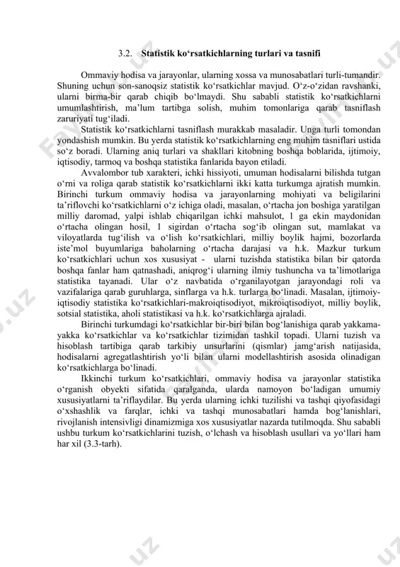 b ataladi belgi tabiatiga mos ravishda o‘zgaradigan ko‘rsatkichlar to‘g‘ri va unga nisbatan teskari bog‘lanishda bo‘lgan ko‘rsatkichlar teskari ko‘rsatkichlar deb ataladi. masalan, vaqt birligida o‘rtacha bir xodim (ishlovchi) yaratgan mahsulot mehnat unumdorligining to‘g‘ri ko‘rsatkichi, mahsulot birligiga sarflangan mehnat (ish vaqti) uning teskari ko‘rsatkichidir. birlamchi ko‘rsatkichlar asosida hisoblanuvchi ko‘rsatkichlar ikkilamchi, ya’ni hosilaviy ko‘rsatkichdir ikkilamchi ko‘rsatkichlar birlamchi ko‘rsatkichlarga ishlov berish ya’ni ular bilan turli matematik amallarni bajarish hosilasidir. masalan: yalpi paxta hosili (belgi qiymatlari yig‘indisi)ni ekin maydonga (mazkur belgi sohiblari soni, hodisalar to‘plami) bo‘lish natijasida, o‘rtacha hosildorlik aniqlaymiz, ya’ni x=(xm: (m bu yerda x-har bir gektar paxta maydonidan olingan hosil, m-paxta maydoni, ga., (xm-yalpi hosil, (m-jami paxta maydoni. umumiy holda statistik ko‘rsatkichni quyidagicha ta’riflash mumkin. statistik ko‘rsatkich-bu kuzatish obyekti birliklariga tegishli belgilar funksiyalarining jamlama qiymatlari funksiyasidir. bu ta’rif obyektlar sonini ham (buning uchun jamg‘ariladigan funksiyani har bir obyektda birga teng deb qarash kerak), biror belgi qiymatlari yig‘indisini (agarda jamg‘ariladigan funksiyani ushbu belgi qiymatiga …