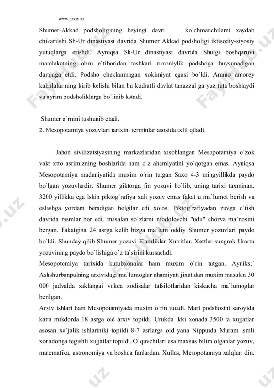 . suv xudosi enki quyosh xudosi shamash vavilonliklar xudosi mardua to`g`risida qimmatli ma`lumotlar mavjud. foydalanilgan adabiyotlar: ]. v.i. istoriya drevnogo vастока м-1948й. 2. istoriya drevnogo mira м-1982 i, ii, iii том 3. v. i. кузiшiна istoriya drevnogo vастока м-1988й. 4. reder d.т. istoriya drevnogo mira м-1985й. 5. www.e-tarix.uz 6. www.ziyonet.uz