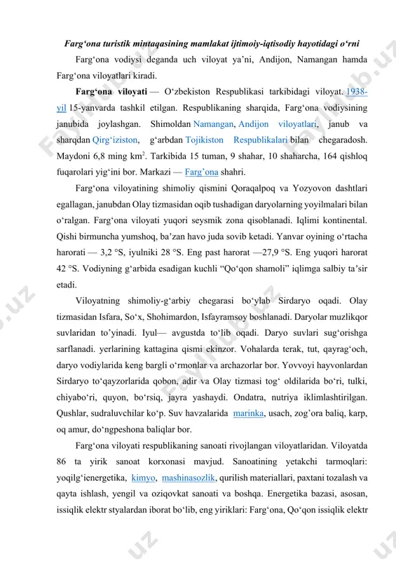 loyatlaridan. viloyatda 86 ta yirik sanoat korxonasi mavjud. sanoatining yetakchi tarmoqlari: yoqilg‘ienergetika, kimyo, mashinasozlik, qurilish materiallari, paxtani tozalash va qayta ishlash, yengil va oziqovkat sanoati va boshqa. energetika bazasi, asosan, issiqlik elektr styalardan iborat bo‘lib, eng yiriklari: farg‘ona, qo‘qon issiqlik elektr markazlari, quvasoy issiqlik elektr stansisi. barcha stansiyalar o’rta osiyoning yagona energetika tizimiga birlashtirilgan. kimyo sanoatining eng yirik korxonalari farg’ona va qo‘qon shaharlarida joylashgan. “azot” ishlab chiqarish birlashmasi, kimyoviy tolalar, furan birikmalari kimyo zavodlari, qo‘qon superfosfat zavodi va boshqalar shular jumlasidandir. viloyatda farg‘ona neftni qayta ishlash zavodi joylashgan. qurilish materiallari sanoati rivojlangan. quvasoydagi sement zavodi respublikada ishlab chiqariladigan sementning to‘rtdan bir qismidan ko‘prog‘ini beradi. quvasoyda shifer, g’isht va boshqa qurilish materiallari, shisha va chinni idishlar zavodlari ishlab turibdi. qo‘qondagi “yelektromash”, “tekstilmash” va boshqa metallsozlik zavodlarida sanoatning boshqa tarmoqlari uchun asbobuskunalar, ehtiyot qismlar ishlab chiqariladi. viloyatda 84 qo‘shma korxona, 22 mingdan ortiq kichik korxona faoliyat ko‘rsatadi. farg‘ona shahrida “nodira”, “psmk3”, “polina”; …