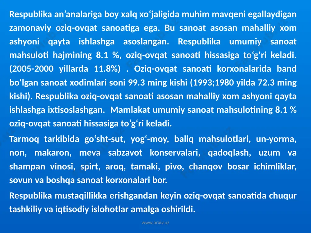 rparativ konserni (1991 yil, 1994 yil 28 noyabrdan davlat-aksionerlik uyushmasi), “o‘zbaliq” davlat korparativ (1991 yil, 1994 yildan “o‘zbaliq”davlat aksionerlik korporasiyasi) tashkil etildi. qishloq xo‘jaligi vazirligi tarkibidagi «o‘zparrandasanoat” respublika ichb (1964 yil), “o‘zbekbirlashuv” tarkibidagi oziq-ovqat sanoati korxonalari ochiq turdagi aksionerlik jamiyatlariga aylantirildi. www.arxiv.uz www.arxiv.uz korxonalarda yangi zamonaviy texnologiyalar va uskunalar o‘rnatilmoqda. aholi ehtiyojlarini respublikaning o‘zida ishlab chiqarilgan oziq-ovqat mahsulotlari bilan qondirish choralari ko‘rilmoqda. chunki respublika eksportida oziq-ovqat mahsulotlarining hissasi eng ko‘p bo‘lib kelmoqda, ya’ni 1995 yilda umumiy import hajmining 18.2% ni tashkil qilgan bo‘lsa, 2005 yilga kelib 7% ni oziq-ovqat mahsulotlari tashkil qiladi. tarmoqda 3646 korxonalar faoliyat ko‘rsatadi. ularning 99.5% nodavlat sektori, 0.5 % davlat sektoriga to‘g‘ri keladi. go‘sht sanoati –oziq-ovqat sanoatining asosiy tarmoqlaridan biri bo‘lib, 1930 yillarga qadar o‘zbekiston aholisini go‘sht bilan va tarqoq qassobxona va qushxonalar ta’minlab kelgan. ot go‘shtidan qazi, qoramol, qo‘y go‘shtidan uzoq muddat saqlanadigan qurutilgan, qovurilgan go‘sht mahsulotlari tayyorlangan. 1905 yilda toshkentda orifxo‘ja azizxo‘jayev turkiston o‘lkasida …