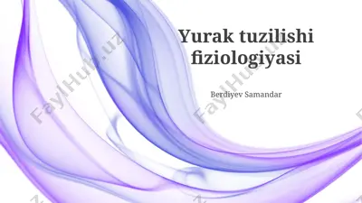 yurak tuzilishi fiziologiyasi — PPTX