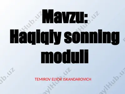 haqiqiy sonning moduli — PPTX