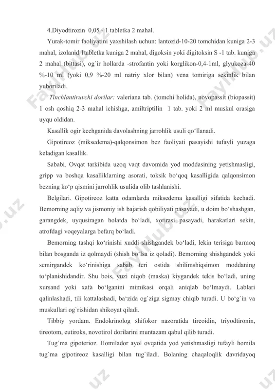 andek bo‘ladi, bolaning yoshi ulgaygan sari kattalarning miksedema kasalligida kuzatiladigan, yuqorida aytib o‘tilgan belgilari namoyon bo‘la boshlaydi. eng muhim belgilari shundan iboratki, bolaning yoshligidan aqliy va jismoniy rivojlanishi sust bo‘ladi, qad-qomatini tik tutishi, o‘tirishi, yurishi, gapirishi sog` bolalarga nisbatan orqada qoladi. ba`zi bolalar 3-5 yoshda ham yurmaydi, gapirmaydi. tibbiy yordam. bemor bola endokrinolog shifokori nazoratida davolanadi. qalqonsimon bez faoliyatini kuchaytiruvchi quyidagi dorilar qo‘llanadi: tireoidin gormoni bolaning yoshiga qarab ѕ-1 tab. kuniga 1-2 mahal muntazam beriladi. kasallik belgilarining kamayishi yoki yo‘qolishiga qarab, dori dozasi kamaytirilishi yoki ko‘paytirilishi mumkin. tireoidinning o‘rniga triyodtironin, tireotom, eutiroks, novotirol kabi dorilar qo‘llanilishi mumkin. endemik bo‘qoq – qalqonsimon bezning diffuz, tugunli, o‘smasimon kattalashuvi. sababi. tuzda, suvda va oziq-ovqat mahsulotlarida yod moddasining uzoq vaqt yetishmasligi. belgilari. kasallik uch xil ko‘rinishda kechadi: 1.gipertireoid bo‘qoq-toksik bo‘qoq (bazedov kasalligi) belgilari bilan kechadi.bunda qalqonsimon bez faoliyati kuchayadi. 2.gipotireoid bo‘qoq-qalqonsimon bez faoliyati pasayishi (gipotireoz) belgilari bilan kechadi. 3.eutireoid bo‘qoq –qalqonsimon bez hajmi kattalashadi, …