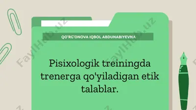 pisixologik treiningda trenerga qo'yiladigan etik talablar — PPTX