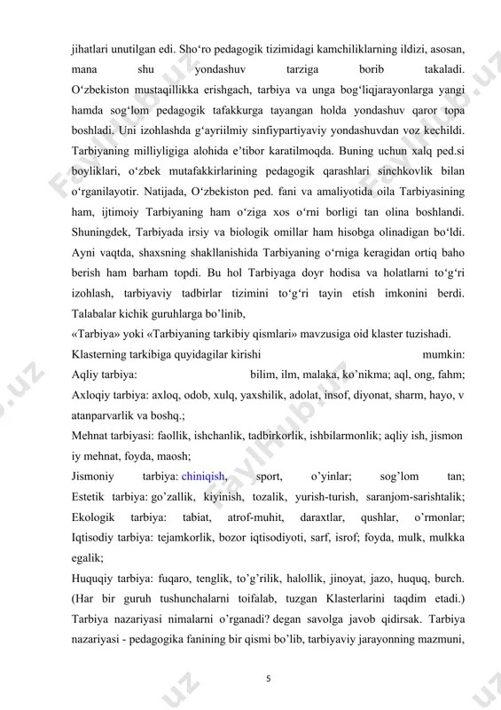 , maosh; jismoniy tarbiya: chiniqish, sport, o’yinlar; sog’lom tan; estetik tarbiya: go’zallik, kiyinish, tozalik, yurish-turish, saranjom-sarishtalik; ekologik tarbiya: tabiat, atrof-muhit, daraxtlar, qushlar, o’rmonlar; iqtisodiy tarbiya: tejamkorlik, bozor iqtisodiyoti, sarf, isrof; foyda, mulk, mulkka egalik; huquqiy tarbiya: fuqaro, tenglik, to’g’rilik, halollik, jinoyat, jazo, huquq, burch. (har bir guruh tushunchalarni toifalab, tuzgan klasterlarini taqdim etadi.) tarbiya nazariyasi nimalarni o’rganadi? degan savolga javob qidirsak. tarbiya nazariyasi - pedagogika fanining bir qismi bo’lib, tarbiyaviy jarayonning mazmuni, usuli va tashkil etilishi masalalarini o’rganadi. u markaziy osiyo faylasuflarining va xalq pedagogikasining tarbiya borasidagi boy tajribasiga tayanadi. pedagogika tarixidan ma’lumki, ta’lim tarbiyadan, tarbiya rivojlanishdan ajratib tekshirilmagan. xviii asrning ikkinchi yarmiga kelib rossiya pedagogikasida tarbiya masalalarini alohida ko’rish hollari uchraydi. «1806 yilda chiqarilgan rossiya akademiyasi lug’atida birinchi bor tarbiya so’zi pedagogik tushuncha sifatida alohida keltiriladi», deb ta’kidlaydi i.tursunov. o’tgan mavzularda tarbiyaga berilgan ta’riflarni yodga olaylik: «tarbiya - ma’naviy manbalar va hozirgi zamon talablari ehtiyojlarini nazarda tutgan holda o’qituvchining …