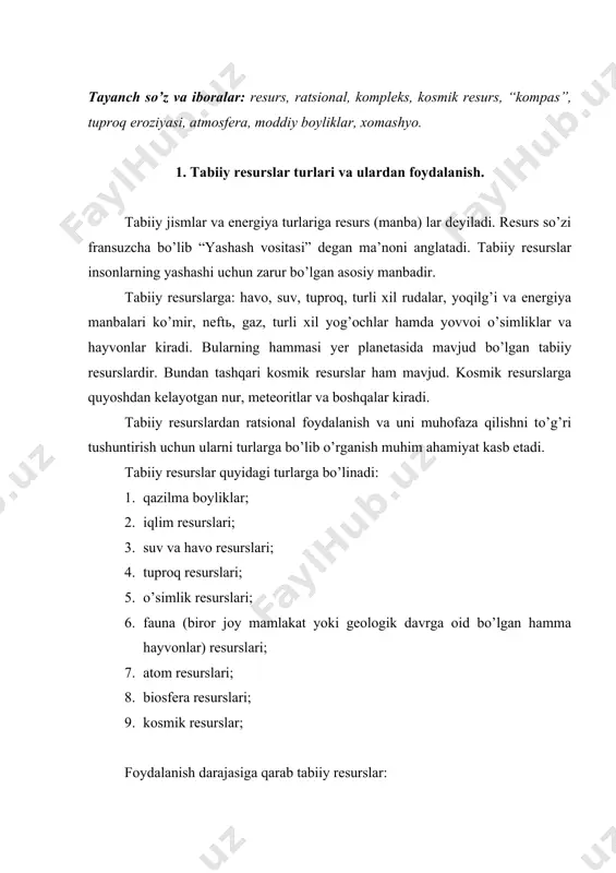 avishda to’g’ri, tejab, o’rnida foydalanish, ularni qazib olish, tashish, qayta ishlash, ishlatishda nobudgarchilikka yo’l ko’ymaslik, chiqindi kam chiqarish choralarini ko’rish, yangi konlar topish, ayniqsa yerning chuqurroq qatlamlarini o’rganish zarur va nihoyat ularning o’rnini bosuvchi yangi sun’iy manbalar topish va boshqalar. qayta tiklanmaydigan tabiiy resurslardan oqilona foydalanilsa, ular kishilik jamiyati ehtiyojlarini uzoq muddatlargacha to’la ta’minlay oladi. fan va texnika taraqqiyoti natijasida ba’zi foydali qazilmalar tugaguncha ularning o’rnini bosa oladigan yangi resurslar yaratish mumkin. qayta tiklanadigan resurslarga asosan, suv, tuproq, o’simliklar va hayvonot dunyosi kiradi. masalan: tuproq, unda o’simlik o’stirib foydalanilishi natijasida tugab yo’q bo’lib ketmaydi. tuproq shuning uchun ham tugamaydigan – qayta tiklanadigan resurslar jumlasiga kiritiladiki, madaniy o’simliklar undagi mineral ozuqa moddalar (azot, fosfor, kaliybirikmalarini va boshqalar) ni shimib oladi, ana shu ozuqa moddalar tiklab borilmasa, tuproqning unumdorligi yildan-yilga kamayib, dehqonchilik uchun butunlay yaroqsiz bo’lib qoladi. tajribadan ma’lumki, tuproq unumdorligini doimo tiklab borish mumkin. bu tiklanish tabiiy va sun’iy ravishda bo’lishi …