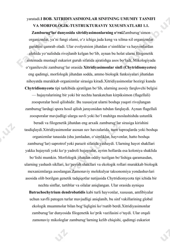 iot guruh sifatida ajratishga asos bo‘ladi. mikologiyada o‘rganiluvchi zamburug‘lar orasida xitridiyasimonlar sinfi (chytridiomycetes) eng qadimgi, morfologik jihatdan sodda, ammo biologik funksiyalari jihatidan nihoyatda murakkab organizmlar sirasiga kiradi. xitridiyasimonlar hozirgi kunda chytridiomycota tipi tarkibida ajratilgan bo‘lib, ularning asosiy farqlovchi belgisi — hujayralarining bir yoki bir nechta harakatchan kirpiksimon (flagellali) zoosporalar hosil qilishidir. bu xususiyat ularni boshqa yuqori rivojlangan zamburug‘lardagi spora hosil qilish jarayonidan tubdan farqlaydi. aynan flagellali zoosporalar mavjudligi ularga suvli yoki ho‘l muhitga moslashishda ustunlik beradi va filogenetik jihatdan eng arxaik zamburug‘lar sirasiga kirishini tasdiqlaydi. xitridiyasimonlar asosan suv havzalarida, nam tuproqlarda yoki boshqa organizmlar tanasida (shu jumladan, o‘simliklar, hayvonlar, hatto boshqa zamburug‘lar) saprotrof yoki parazit sifatida yashaydi. ularning hayot shakllari yakka hujayrali yoki ko‘p yadroli hujayralar, ayrim hollarda esa koloniya shaklida bo‘lishi mumkin. morfologik jihatdan oddiy tuzilgan bo‘lishiga qaramasdan, ularning yashash sikllari, ko‘payish shakllari va ekologik rollari murakkab biologik mexanizmlarga asoslangan. zamonaviy molekulyar taksonomiya yondashuvlari asosida olib borilgan genetik tadqiqotlar …
