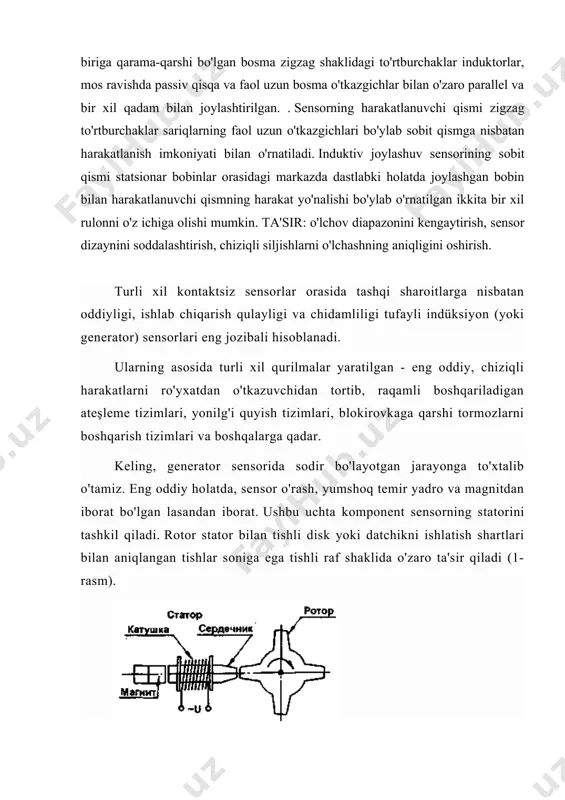 lanuvchi qismning harakat yo'nalishi bo'ylab o'rnatilgan ikkita bir xil rulonni o'z ichiga olishi mumkin. ta'sir: o'lchov diapazonini kengaytirish, sensor dizaynini soddalashtirish, chiziqli siljishlarni o'lchashning aniqligini oshirish. turli xil kontaktsiz sensorlar orasida tashqi sharoitlarga nisbatan oddiyligi, ishlab chiqarish qulayligi va chidamliligi tufayli indüksiyon (yoki generator) sensorlari eng jozibali hisoblanadi. ularning asosida turli xil qurilmalar yaratilgan - eng oddiy, chiziqli harakatlarni ro'yxatdan o'tkazuvchidan tortib, raqamli boshqariladigan ateşleme tizimlari, yonilg'i quyish tizimlari, blokirovkaga qarshi tormozlarni boshqarish tizimlari va boshqalarga qadar. keling, generator sensorida sodir bo'layotgan jarayonga to'xtalib o'tamiz. eng oddiy holatda, sensor o'rash, yumshoq temir yadro va magnitdan iborat bo'lgan lasandan iborat. ushbu uchta komponent sensorning statorini tashkil qiladi. rotor stator bilan tishli disk yoki datchikni ishlatish shartlari bilan aniqlangan tishlar soniga ega tishli raf shaklida o'zaro ta'sir qiladi (1-rasm). 1-rasm rotor aylanayotganda stator o'rashida o'zgaruvchan kuchlanish paydo bo'ladi.rotorning tishlaridan biri o'rashga yaqinlashganda, undagi kuchlanish tez kuchayadi va o'rashning o'rta chizig'iga to'g'ri kelganda, …