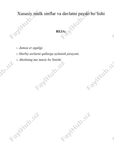 xususiy mulk sinflar va davlatni paydo bo’lishi — DOCX