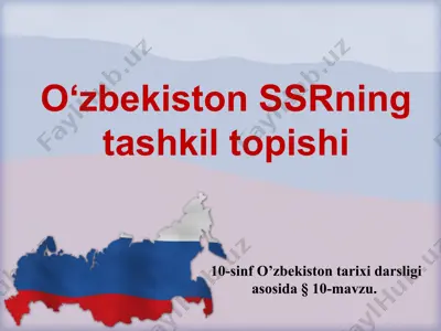 o‘zbekiston ssrning tashkil topishi — PPTX