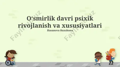oʻsmirlik davri psixik rivojlanish va xususiyatlari — PPTX