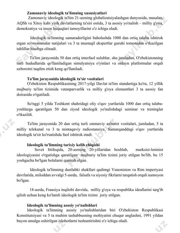 im 21-asrning globalizatsiyalashgan dunyosida, masalan, aqsh va xitoy kabi yirik davlatlarning ta'siri ostida, 3 ta asosiy yo'nalish – milliy g'oya, demokratiya va inson huquqlari tamoyillarini o'z ichiga oladi. ideologik ta'limning samaradorligini baholashda 1000 dan ortiq talaba ishtirok etgan so'rovnomalar natijalari va 3 ta mustaqil ekspertlar guruhi tomonidan o'tkazilgan tahlillar hisobga olinadi. ta'lim jarayonida 50 dan ortiq interfaol uslublar, shu jumladan, o'zbekistonning turli hududlarida qo'llaniladigan simulyatsiya o'yinlari va onlayn platformalar orqali axborotni taqdim etish keng qo'llaniladi. ta'lim jarayonida ideologik ta'sir vositalari o'zbekiston respublikasining 2017-yilgi davlat ta'lim standartiga ko'ra, 12 yillik majburiy ta'lim tizimida vatanparvarlik va milliy g'oya elementlari 3 ta asosiy fan doirasida o'rgatiladi. so'nggi 5 yilda toshkent shahridagi oliy o'quv yurtlarida 1000 dan ortiq talaba-yoshlarga qaratilgan 50 dan ziyod ideologik yo'nalishdagi seminar va treninglar o'tkazildi. ta'lim jarayonida 20 dan ortiq turli ommaviy axborot vositalari, jumladan, 5 ta milliy telekanal va 3 ta mintaqaviy radiostansiya, samarqanddagi o'quv yurtlarida ideologik ta'sir ko'rsatishda …