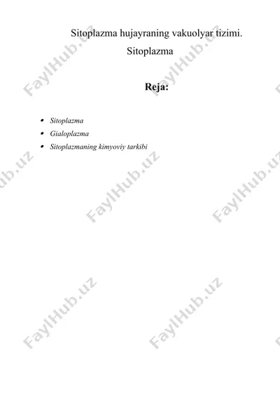 sitoplazma hujayraning vakuolyar tizimi. sitoplazma — DOCX