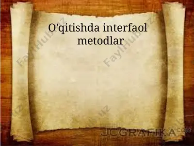 o'qitishda interfaol metodlar — PPTX