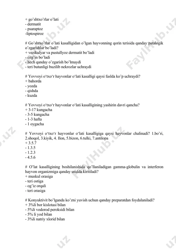 orasiga # konyuktivit bo’lganda ko’zni yuvish uchun qanday preparatdan foydalaniladi? + 3%li bor kislotasi bilan - 5%li vodorod peroksidi bilan - 5% li yod bilan - 3%li natriy xlorid bilan # o’lat kasalligida mo’ynachilik xo’jaliklarida dizenfeksiya uchun nimadan foydalaniladi? + isitiladigan izolyatorlardan - 5% li formalin - 3%li fenolftalen - 2%li ishqor bilan # dermatofitozlar qanday kasallik? + zamburug’li - infeksion - virusli - mavsumiy # dermatofitozlarni qo’zg’atuvchilari to’g’ri berilgan qaatorni toping; a)m.canis. b)m.equi. c)m.gypseum; 1. it, 2. ot, 3.boshqa hayvonlarda + a-1,b-2,c-3 - a-2,b-1,c-3 - a-3,b-2,c-1 - a-1,b-3,c-2 # lyuminissentli analiz paytida simob kvars lampaning ultrabinafsha nurlari ostida dermatofitozlar qanday rangli nurlanish beradi? + yashil - sariq - qizil - ko’k # dermatofitozlarni trixafitiyadan farqlash va yashirin shakllarini aniqlashda qaysi usuldan foydalaniladi? + lyuminissentli analiz - paypaslash - kulturani ekib ko’rib - biosinama qo’yib # trixofitiya bilan qaysi yoshdagi hayvonlar kasallanadi? + asosan yosh hayvonlar - barcha yoshdagilari - …