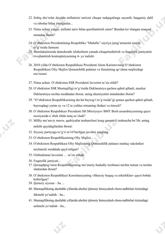 a chuqurlashtirish va fuqarolik jamiyatini rivojlantirish kontseptsiyasi 18. o’zbekiston respublikasi birinchi prezidentining pf 3434-sonli farmon mazmun mohiyati 19. “o‘zbekistonning eng yangi tarixi” fanining predmetini aniqlang 20. o‘zbekistonning eng yangi tarixini o‘rganishda chuqur mantiqqa asoslangan... 21. o‘zbekistonning eng yangi tarixini o‘rganishda chuqur mantiqqa asoslangan... 22. sobiq sho‘rolar davrida millatimiz tarixini chuqur tadqiqotlarga suyanib, haqqoniy dalil va isbotlar bilan yoritganlar... 23. nima uchun xalqni, millatni tarix bilan qurollantirish zarur? bundan ko‘zlangan maqsad nimadan iborat? 24. o’zbekiston prezidentining respublika “mahalla” xayriya jamg’armasini tuzish to’g’risida farmoni 25. mamlakatimizda demokratik islohotlarni yanada chuqurlashtirish va fuqarolik jamiyatini rivojlantirish kontseptsiyasining 4- yo`nalishi 26. 2010 yilda oʼzbekiston respublikasi prezidenti islom karimovning oʼzbekiston respublikasi oliy majlisi qonunchilik palatasi va senatining qoʼshma majlisidagi maʼruzasi 27. nima uchun o‘zbekiston ssr prezidenti lavozimi ta’sis etildi? 28. o‘zbekiston ssr mustaqilligi to‘g‘risida deklaratsiya qachon qabul qilindi, mazkur deklaratsiya nechta moddadan iborat, uning ahamiyatini nimalardan iborat? 29. “o‘zbekiston respublikasining davlat bayrog‘i to‘g‘risida”gi qonun qachon qabul …