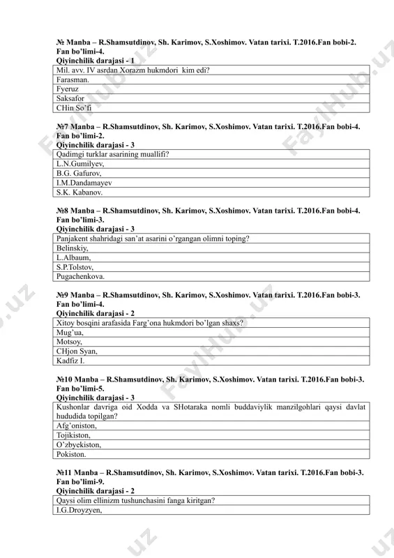 9 manba – r.shamsutdinov, sh. karimov, s.xoshimov. vatan tarixi. t.2016.fan bobi-3. fan bo’limi-4. qiyinchilik darajasi - 2 xitoy bosqini arafasida farg’ona hukmdori bo’lgan shaxs? mug’ua, motsoy, chjon syan, kadfiz i. №10 manba – r.shamsutdinov, sh. karimov, s.xoshimov. vatan tarixi. t.2016.fan bobi-3. fan bo’limi-5. qiyinchilik darajasi - 3 kushonlar davriga oid xodda va shotaraka nomli buddaviylik manzilgohlari qaysi davlat hududida topilgan? afg’oniston, tojikiston, o’zbyekiston, pokiston. №11 manba – r.shamsutdinov, sh. karimov, s.xoshimov. vatan tarixi. t.2016.fan bobi-3. fan bo’limi-9. qiyinchilik darajasi - 2 qaysi olim ellinizm tushunchasini fanga kiritgan? i.g.droyzyen, rixtgafyen, a.dyuppyeron, k.kassovich. №12 manba – r.shamsutdinov, sh. karimov, s.xoshimov. vatan tarixi. t.2016.fan bobi-4. fan bo’limi-1. qiyinchilik darajasi - 3 eftalitlar haqida ma’lumot byeruvchi i.stilit qaysi davlat tarixchisi? suriya tarixchisi, arman tarixchisi, vizantiya tarixchisi, arab tarixchisi. №13 manba – r.shamsutdinov, sh. karimov, s.xoshimov. vatan tarixi. t.2016.fan bobi-4. fan bo’limi-1. qiyinchilik darajasi - 2 eftalitlar haqida ma’lumot byeruvchi yegishye vardapyet qaysi davlat tarixchisi? …