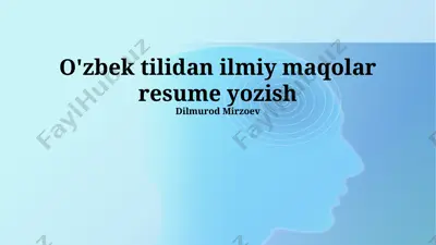 o'zbek tilidan ilmiy maqolar resume yozish — PPTX