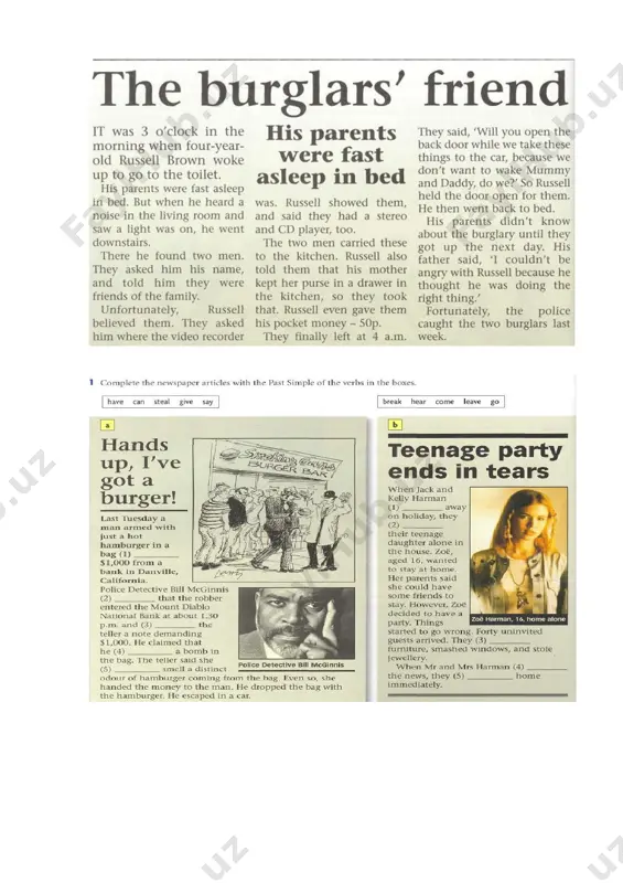 y years ago. 10. we … (to have) five lessons last monday. 11. nick … (to answer) well and … (to get) a "five". 12. he used ... (to like) jazz. theme: newspaper stories. exercise 2 .are these sentences true or false.correct sentences. exercise 3. write the past form of the verbs. image7.png image1.png image2.png image3.png image4.png image5.png image6.png