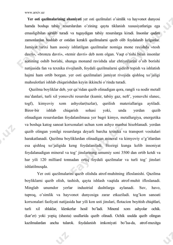 ni qazib olishda atrof-muhitning ifloslanishi. qazilma boyliklarni qazib olish, tashish, qayta ishlash vaqtida atrof-muhit ifloslanadi. minglab unumdor yerlar industrial dashtlarga aylanadi. suv, havo, tuproq, o’simlik va hayvonot dunyosiga zarar etkaziladi. tog’kon sanoati korxonalari faoliyati natijasida har yili kon usti jinslari, flotacion boyitish chiqitlari, turli xil shlaklar, klenkerlar hosil bo’ladi. mineral xom ashyolar ochik. (kar’er) yoki yopiq (shaxta) usullarida qazib olinadi. ochik usulda qazib olingan kazilmalardan ancha tularok. foydalanish imkoniyati bo’lsa-da, atrof-muxitga ko’rsatadigan salbiy ta’siri yuqori bo’ladi. bunday ta’sir doirasi yuzlab km gacha boradi. respublikamizda ochiq usulda qazib olina​digan konlar ko’p. ularning chuqurligi 50-350 metrga etadi. konlarning ochiq usulda qazib olinishi surilmalarga sabab bo’ladi. surilmalar kon yonbagirlarida, kar’er chuqurligi va ularning devor qiyaligi oshgan sari kiya yotgan tog’ jinslari qatlamining surilishi hisobiga sodir bo’ladi. bunday surilmalarni qo’rg’oshinkon, kyalmakir, angren konlarida kuzatish mumkin. yopiq, usulda qazib olinadigan qazilmalar uchun sarf-xarajat yuqori bo’lishi bilan birga qazib olish jarayonida hozirgi mavjud texnologiyalarni takomillashmaganligi sababli …