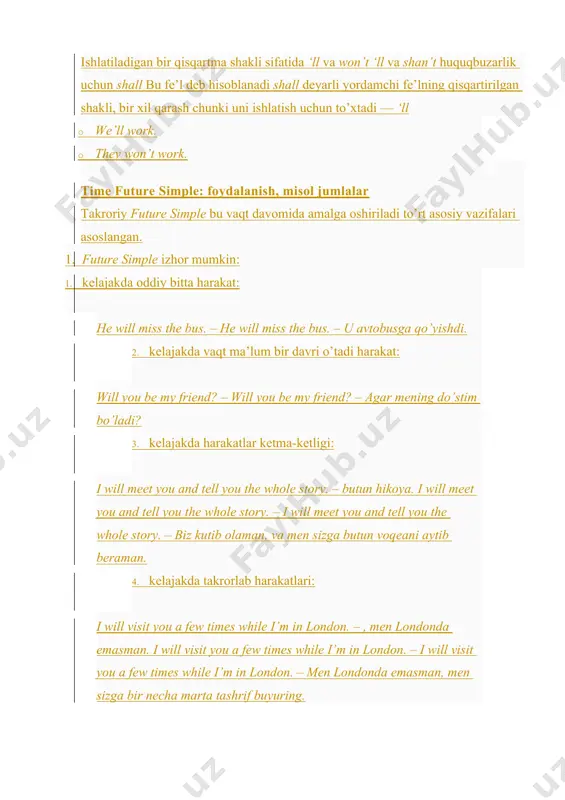 e story. – butun hikoya. i will meet you and tell you the whole story. – i will meet you and tell you the whole story. – biz kutib olaman, va men sizga butun voqeani aytib beraman. 1. kelajakda takrorlab harakatlari: i will visit you a few times while i’m in london. – , men londonda emasman. i will visit you a few times while i’m in london. – i will visit you a few times while i’m in london. – men londonda emasman, men sizga bir necha marta tashrif buyuring. 1. taklif foydalanadi future simple tense bir odam kelajak haqida, uning fikr va taxminlar ifoda agar prediction based on what we think or imagine odatda, ushbu harakatlar bunday takliflar think (deb o’ylayman), believe , (ishonish iymon) expect (kutyapmiz) imagine (tasavvur tasavvur), ifoda be sure , (ishonch hosil qilish uchun) be certain , (ishonch hosil qilish uchun) be afraid (qo’rqib) …