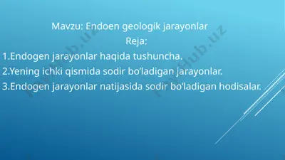 endoen geologik jarayonlar — PPTX