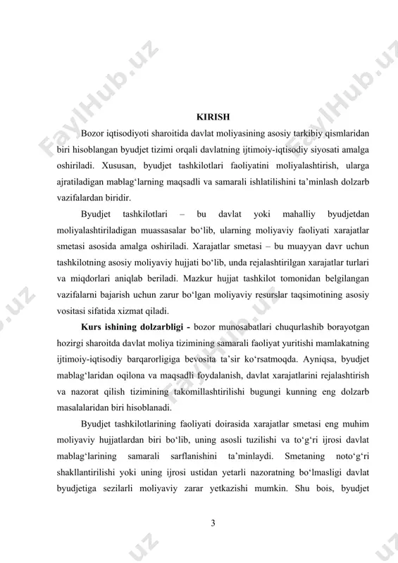 ejalashtirilishi, ularning maqsadli sarflanishi, smeta ijrosining nazorat mexanizmlarini o‘rganish va takomillashtirish yo‘llarini izlash bilan belgilanadi. kurs ishining obyekti – o‘zbekiston respublikasida faoliyat yuritayotgan byudjet tashkilotlarining moliyaviy boshqaruv tizimi, xususan, ularning xarajatlar smetasini tuzish va ijrosini amalga oshirishdagi jarayonlardir. kurs ishining predmeti – byudjet tashkilotlarida xarajatlar smetasini shakllantirish tartibi, moliyaviy rejalashtirish jarayonlari, smeta ijrosini amalga oshirish va ushbu jarayonlar ustidan amalga oshiriladigan nazorat shakllari va usullari hisoblanadi. kurs ishining maqsadi – byudjet tashkilotlarida xarajatlar smetasini tuzish, uning ijrosini ta’minlash va nazorat qilish jarayonlarini chuqur tahlil qilish, mavjud muammolarni aniqlash va ularni hal qilish bo‘yicha takliflar ishlab chiqishdan iborat. kurs ishining vazifalari: 1. kurs ishining maqsadidan kelib chiqib, quyidagi asosiy vazifalar belgilandi: 2. byudjet tashkilotlari faoliyatining nazariy va huquqiy asoslarini o‘rganish; 3. xarajatlar smetasini tuzish tamoyillari, shakli va tarkibini tahlil qilish; 4. smeta ijrosining moliyaviy jarayonlarini bosqichma-bosqich o‘rganish; 5. smeta ijrosi ustidan amalga oshiriladigan nazorat shakllarini aniqlash; 6. o‘zbekiston amaliyotida mavjud muammolarni …