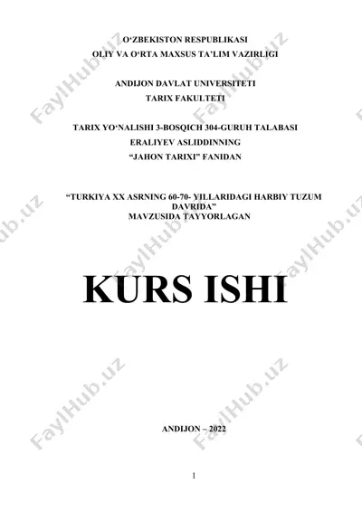 kurs ishi “turkiya xx asrning 1960–1970 yillardagi harbiy tuzum davrida” — DOCX