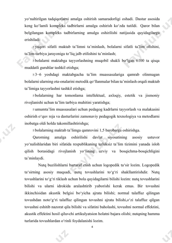 strategiyasi tо‘g‘risida”gi pf] 1. yuqori sifatli maktab ta’limni ta’minlash, bolalarni sifatli ta’lim olishini, ta’lim-tarbiya jarayoniga to’liq jalb etilishini ta’minlash; 1. bolalarni maktabga tayyorlashning muqobil shakli bo‘lgan 6100 ta qisqa muddatli guruhlar tashkil etishga; 1. 3−6 yoshdagi maktabgacha ta’lim muassasalariga qamrab olinmagan bolalarni ularning ota-onalarini metodik qo‘llanmalar bilan ta’minlash orqali maktab ta’limiga tayyorlashni tashkil etishga; 1. bolalarning har tomonlama intellektual, axloqiy, estetik va jismoniy rivojlanishi uchun ta’lim tarbiya muhitini yaratishga; 1. umumta’lim muassasalari uchun pedagog kadrlarni tayyorlash va malakasini oshirish o‘quv reja va dasturlarini zamonaviy pedagogik texnologiya va metodlarni inobatga oldi holda takomillashtirishga; 1. bolalarning maktab ta’limga qamrovini 1,5 barobarga oshirishga. qarorning amalga oshirilishi davlat siyosatining asosiy ustuvor yo‘nalishlaridan biri sifatida respublikaning uzluksiz ta’lim tizimini yanada isloh qilish borasidagi rivojlanish yo‘lining uzviy va bosqichma-bosqichligini ta’minlaydi. nutq buzilishlarni bartaraf etish uchun logopedik taʻsir lozim. logopedik taʻsirning asosiy maqsadi, nutq tovushlarini toʻgʻri shakllantirishdir. nutq tovushlarini toʻgʻri tiklash uchun bola quyidagilarni bilishi lozim: nutq …