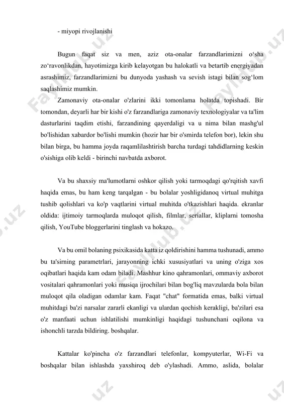 gerlarini tinglash va hokazo. va bu omil bolaning psixikasida katta iz qoldirishini hamma tushunadi, ammo bu ta'sirning parametrlari, jarayonning ichki xususiyatlari va uning o'ziga xos oqibatlari haqida kam odam biladi. mashhur kino qahramonlari, ommaviy axborot vositalari qahramonlari yoki musiqa ijrochilari bilan bog'liq mavzularda bola bilan muloqot qila oladigan odamlar kam. faqat "chat" formatida emas, balki virtual muhitdagi ba'zi narsalar zararli ekanligi va ulardan qochish kerakligi, ba'zilari esa o'z manfaati uchun ishlatilishi mumkinligi haqidagi tushunchani oqilona va ishonchli tarzda bildiring. boshqalar. kattalar ko'pincha o'z farzandlari telefonlar, kompyuterlar, wi-fi va boshqalar bilan ishlashda yaxshiroq deb o'ylashadi. ammo, aslida, bolalar gadjetlarni o'zlari tezda o'zlashtiradilar, lekin ulardan foydali foydalanish va umuman, konstruktiv va zararli ma'lumotlarni farqlash ko'nikmalariga ega emaslar va aynan shu erda ularga tashqaridan yordam kerak. o'z navbatida, ota-onalar zamonaviy ommaviy madaniyat va virtual muhit haqida yaxlit tasavvurga ega bo'lmasliklari va shu sababli, bu mavzularda tajribali kattalar darajasida bola bilan muloqot qila olmaganliklari …