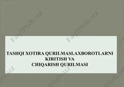 tashqixotira qurilmasi — PPTX