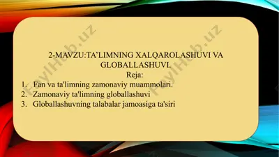 ta'limning xalqarolashuvi va globallashuvi — PPTX